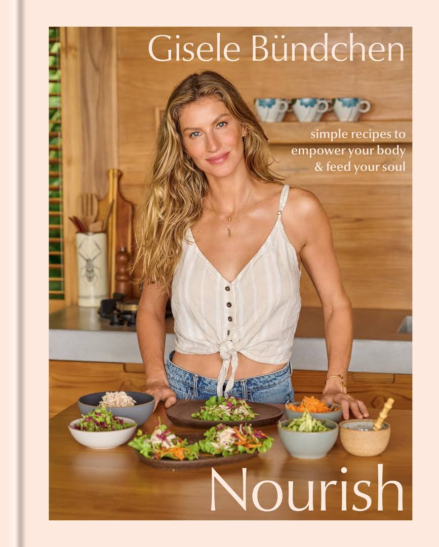 Nourish, Gisele Bundchen